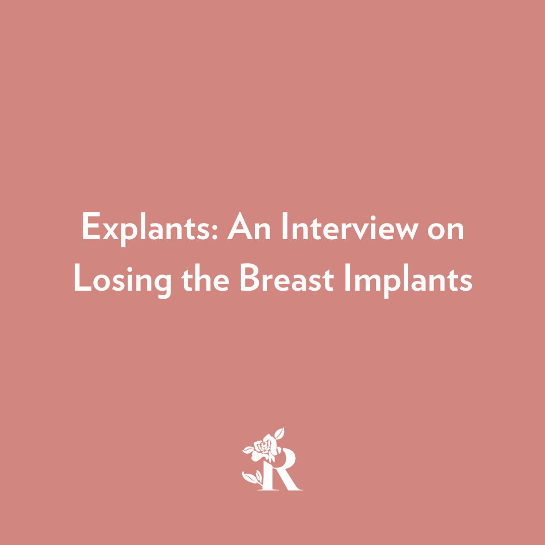 Explants: An Interview on Losing the Breast Implants