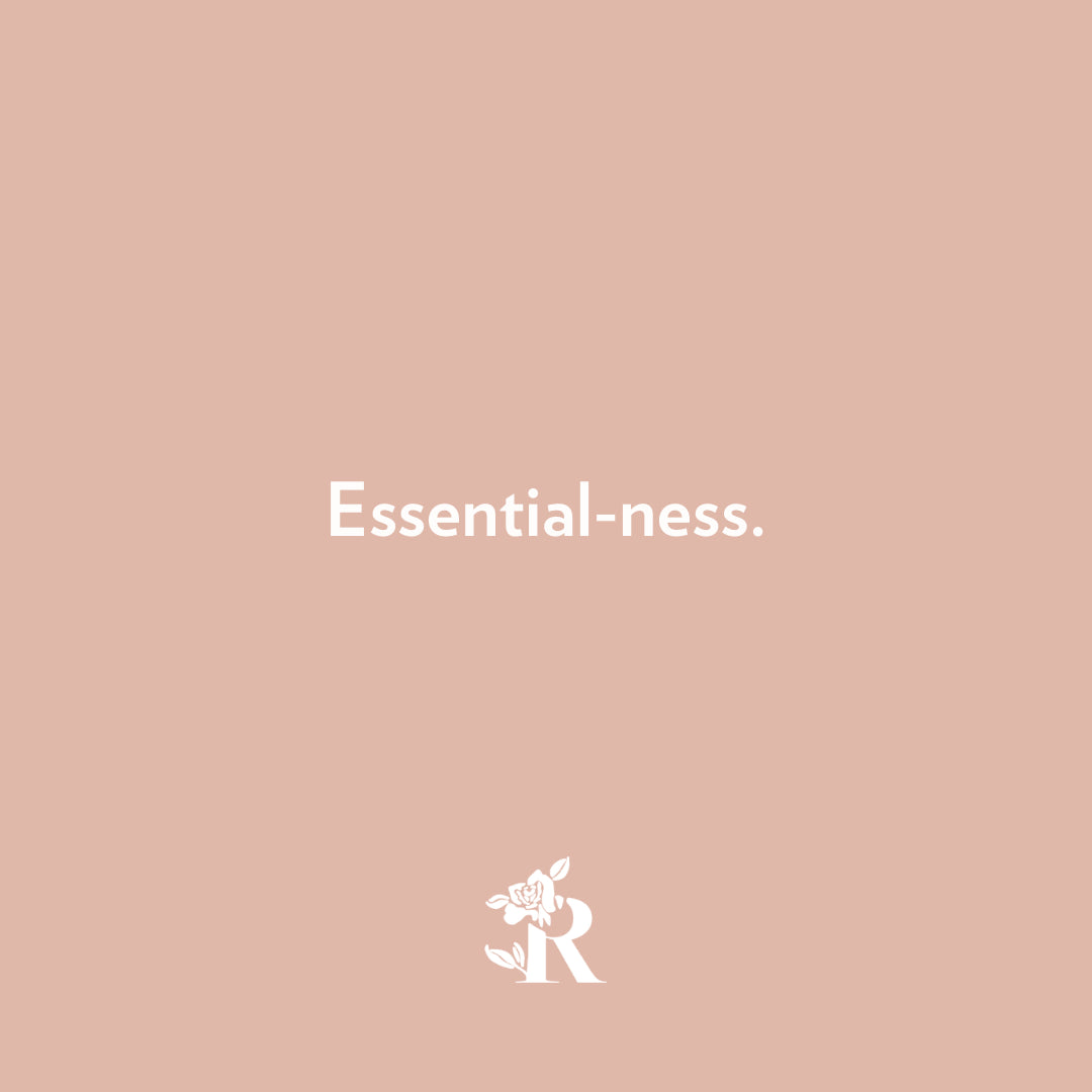 Essential-ness.