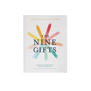 The Nine Gifts First Aid for Mind, Body and Spirit
