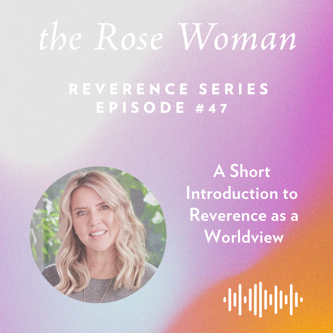 Episode #47: Reverence is a Worldview