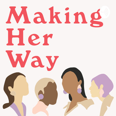 Making Her Way podcast: Founder Christine Mason on Serial Entrepreneurship