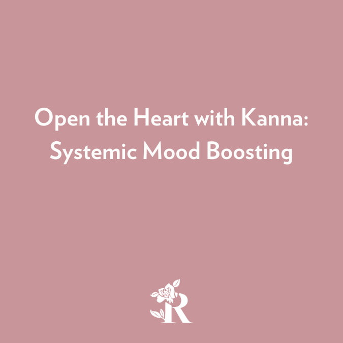 Open the Heart with Kanna: Systemic Mood Boosting in Rosebud Woman's Heart Kanna Gummies