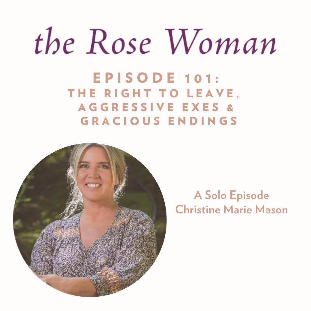 Episode 101: The Right the Leave, Aggressive Exes & Gracious Endings