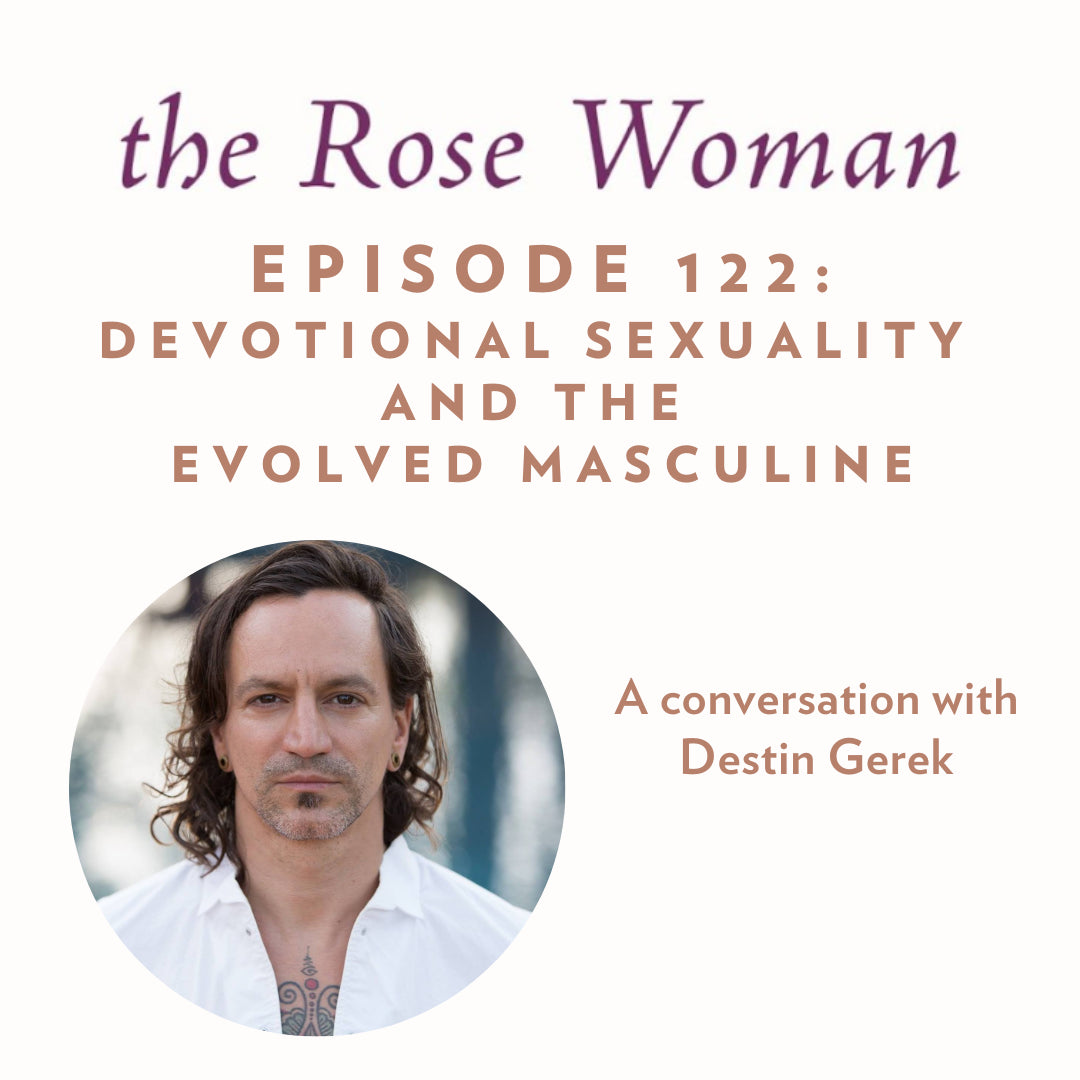 Devotional Sexuality & The Evolved Masculine