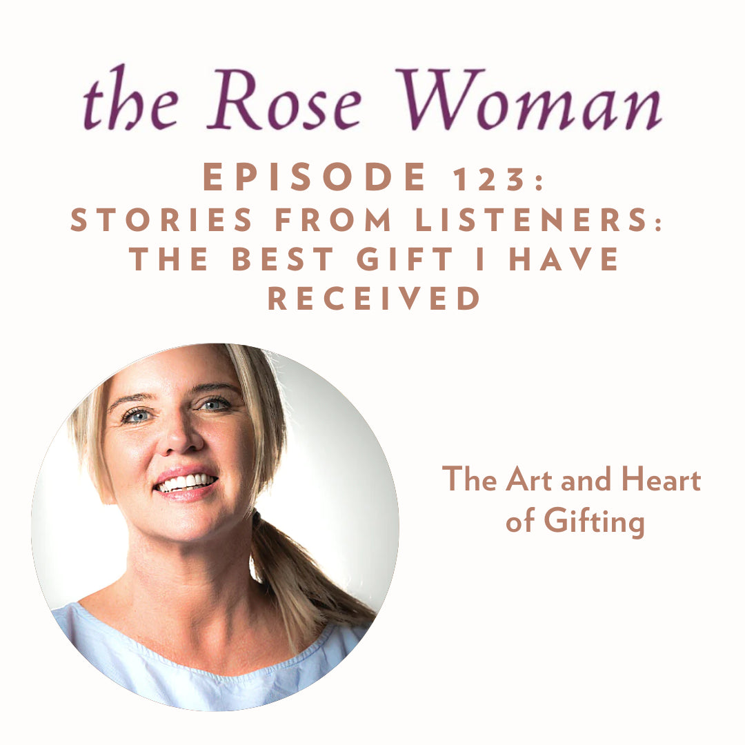 Rosewoman Podcast Episode #123
