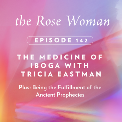 Episode #149 Medicine of Sublety & Nuance: Coming into Wholeness with Anahita Anais