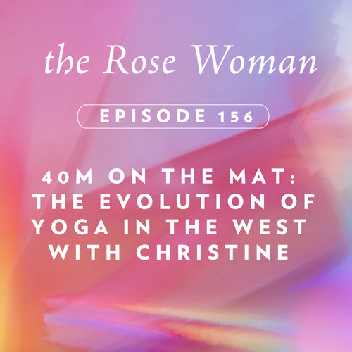 Episode #156: 40 Million on The Mat: The Evolution of Yoga in The West