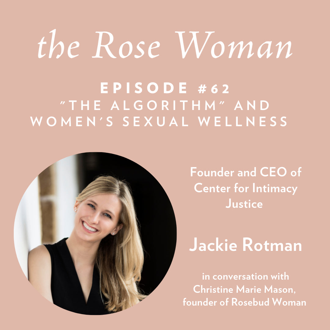 Podcast 62: The Algorithm and Women's Sexual Wellness