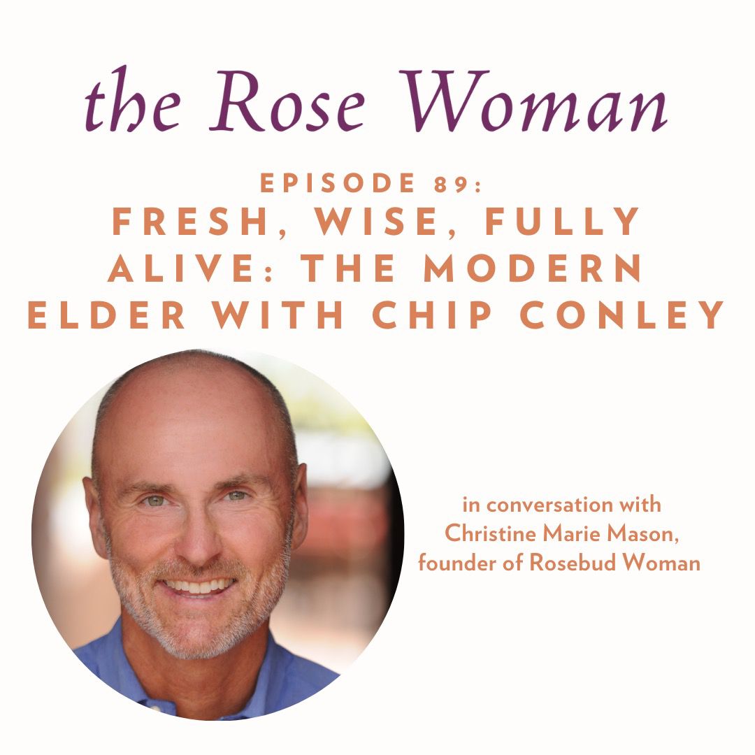 Episode #89: Fresh, Wise, Fully Alive: The Modern Elder with Chip Conley