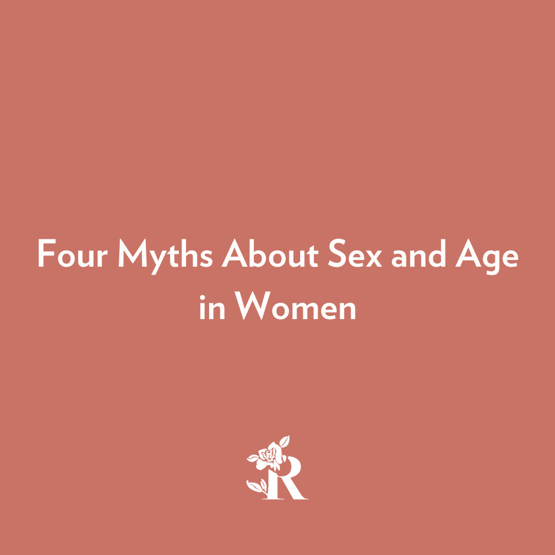 rosebud woman - four myths about sex and age in women