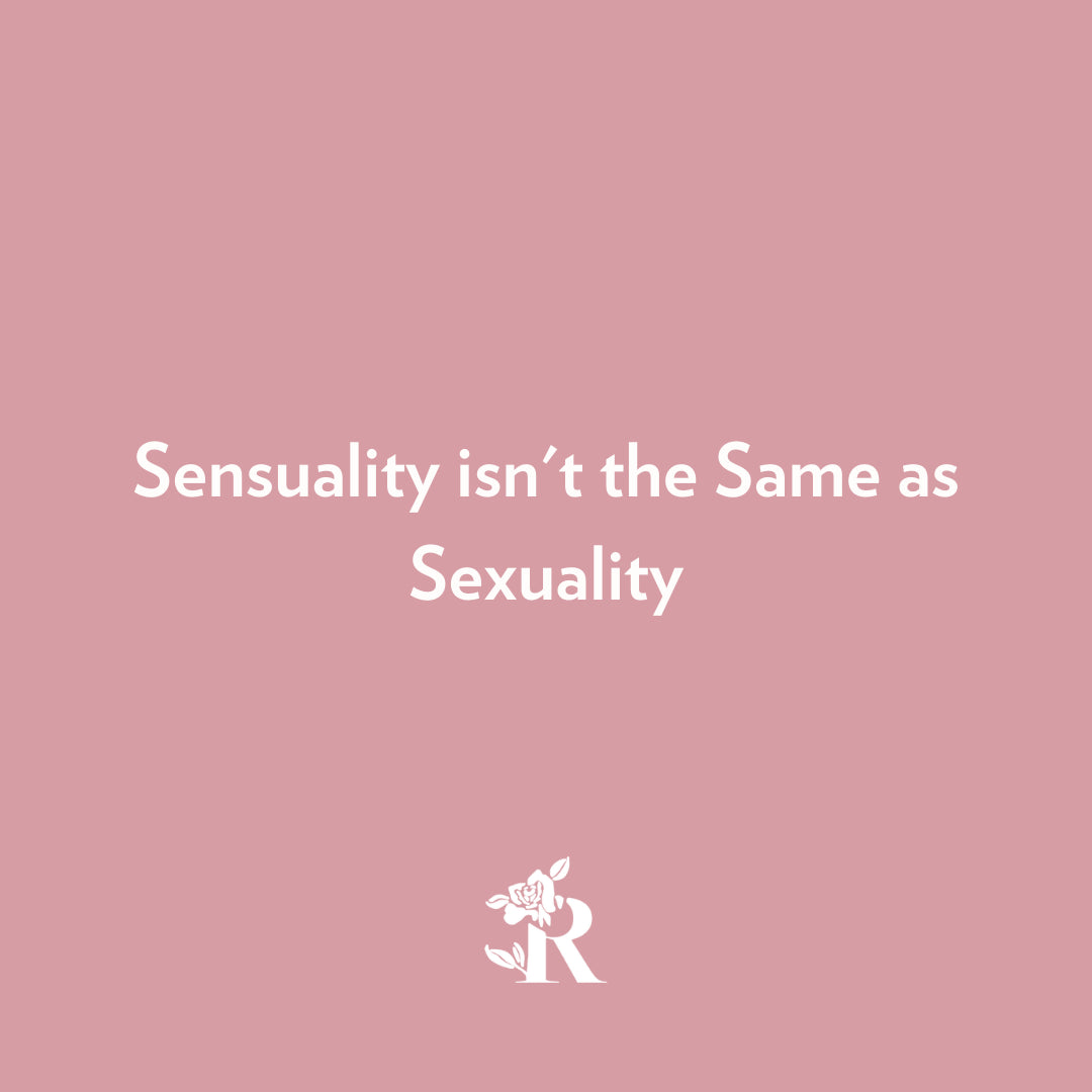 Sensuality isn't the Same as Sexuality