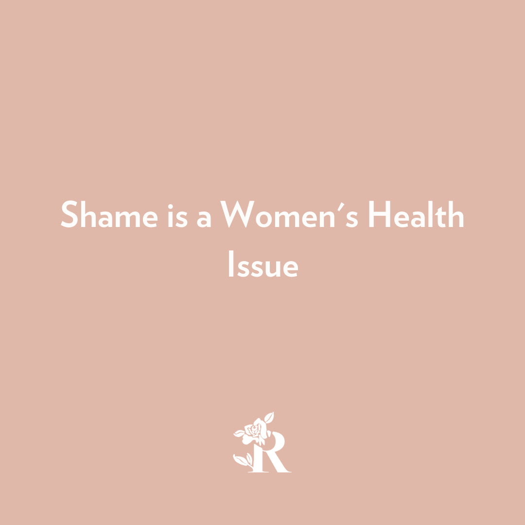 Shame is a Women's Health Issue