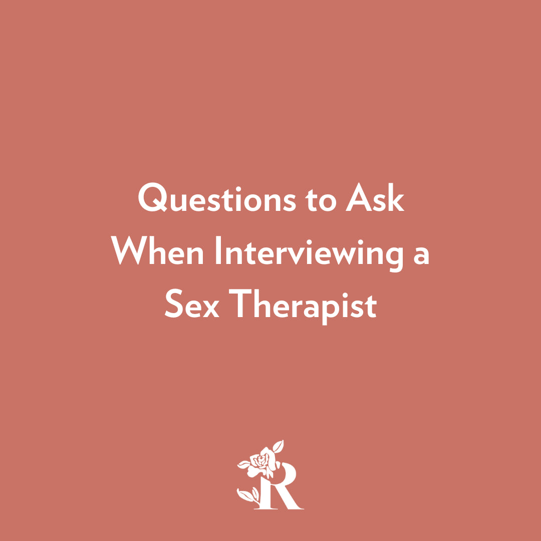 Questions to Ask When Interviewing a Sex Therapist