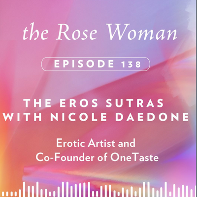 Episode #140 on the Rose Woman podcast "The Super Generative LIfe" with Storyteller Yasmeen Turayhi