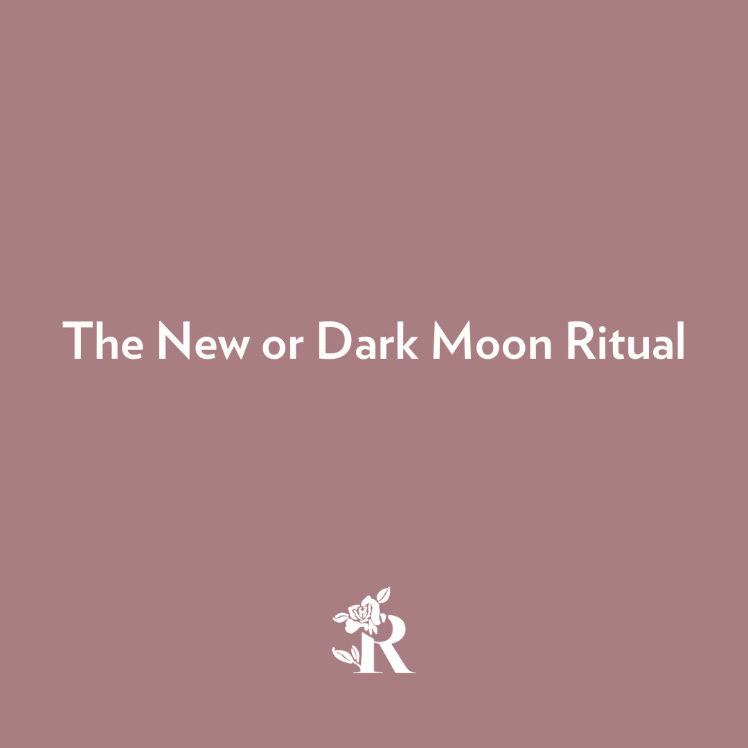 The New or Dark Moon Ritual