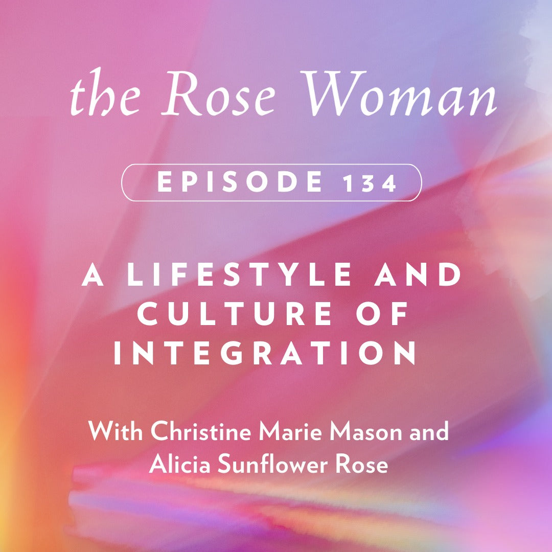 Episode # 134: A Culture of Integration – Rosebud Woman