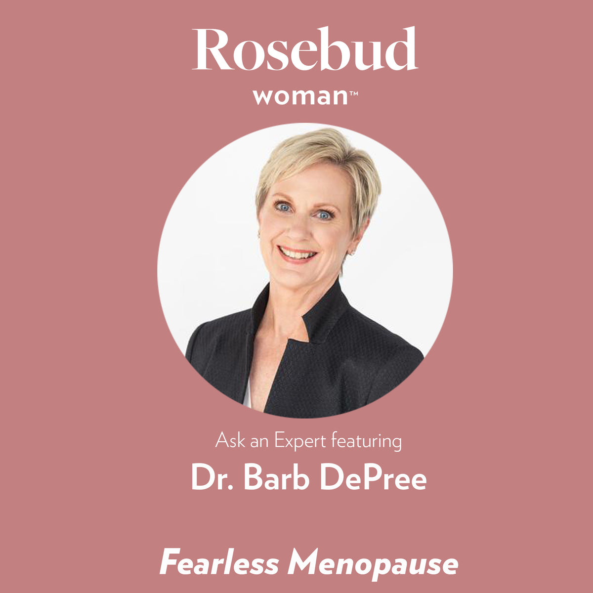Fearless Menopause: An Interview with Dr. Barb DePree