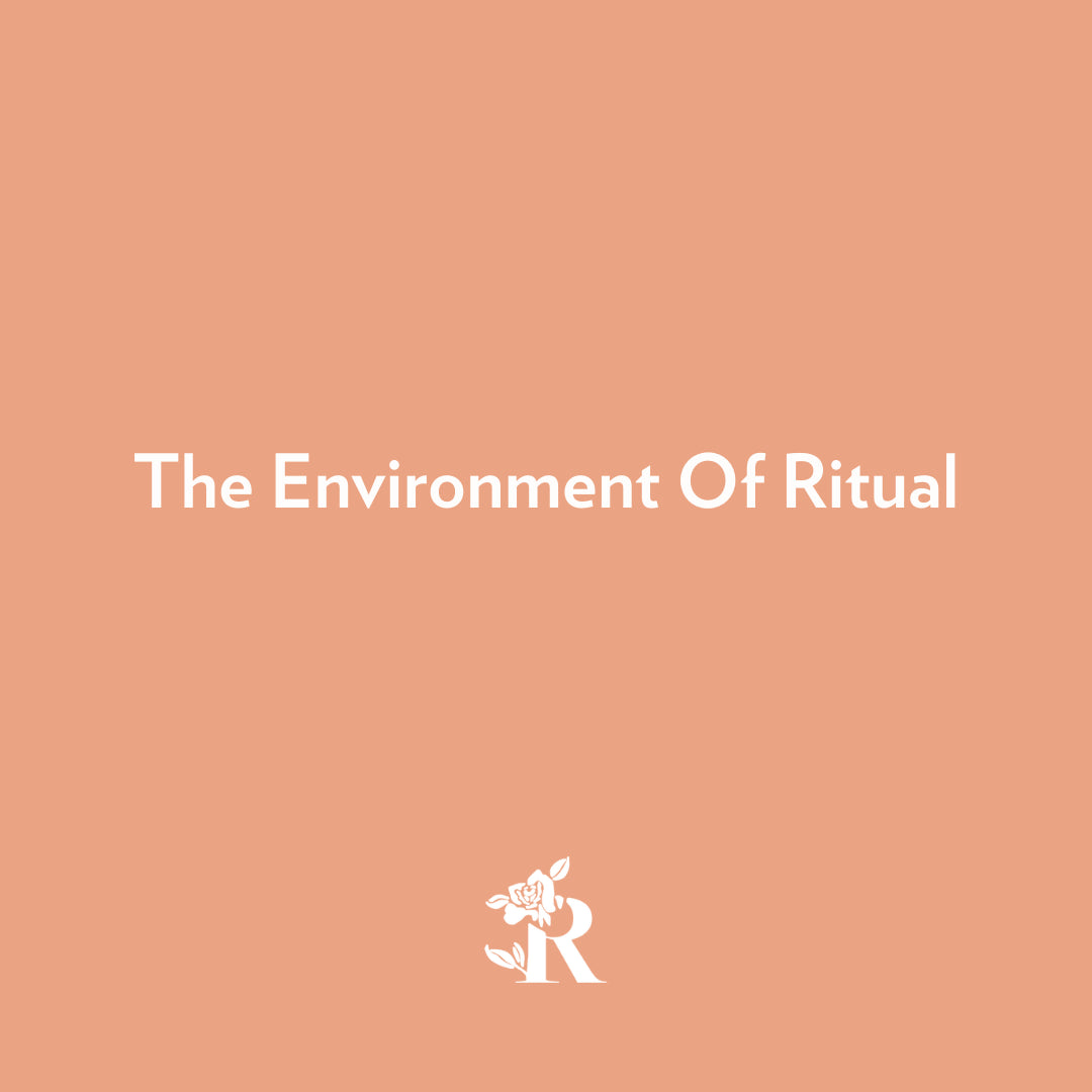 The Environment of Ritual