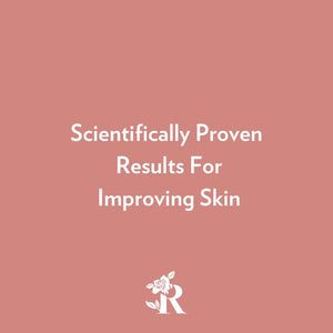 Scientifically Proven Results for Improving Skin