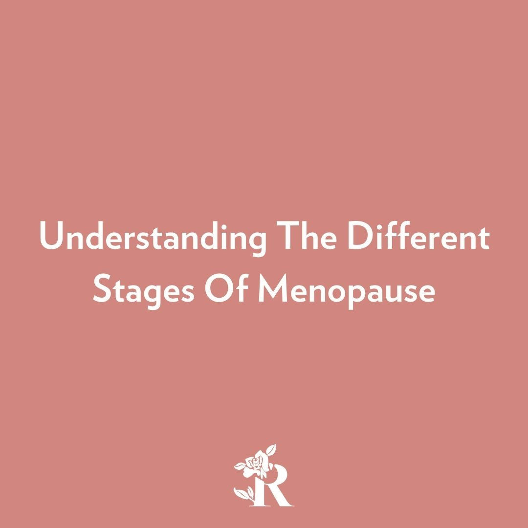 Understanding The Different Stages Of Menopause: A Detailed View