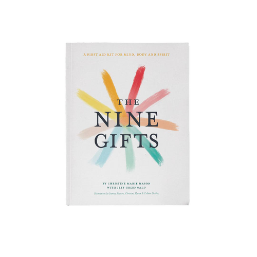The Nine Gifts First Aid for Mind, Body and Spirit