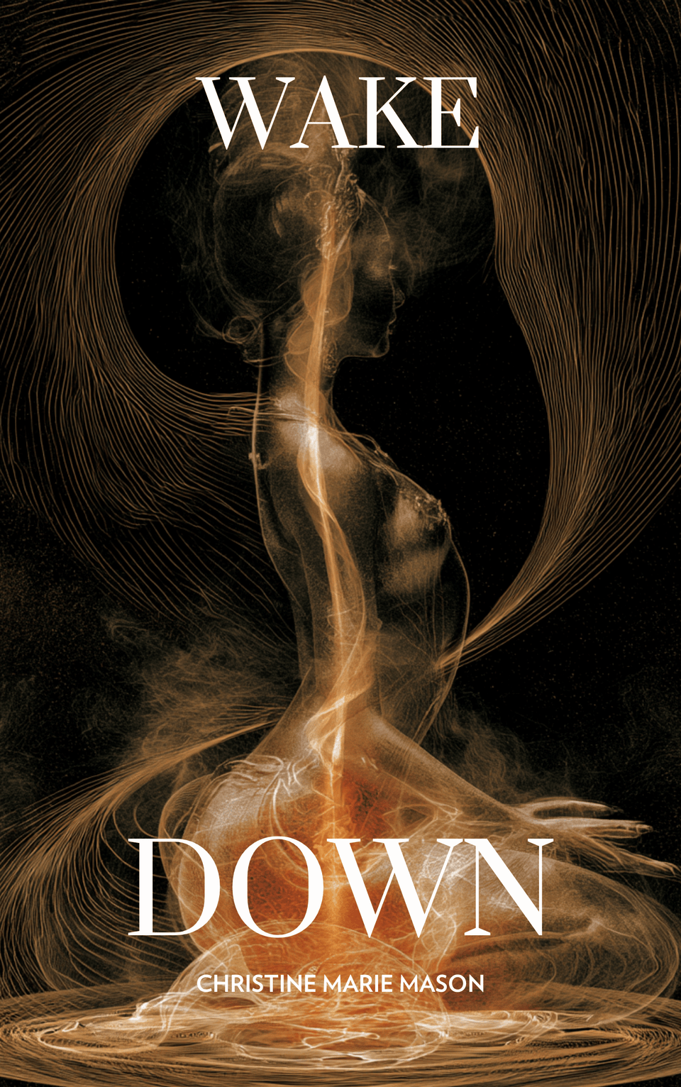 Wake Down book cover, Christine Marie Mason, a filament of light rising from a red seed and rooting downward on a dark ground