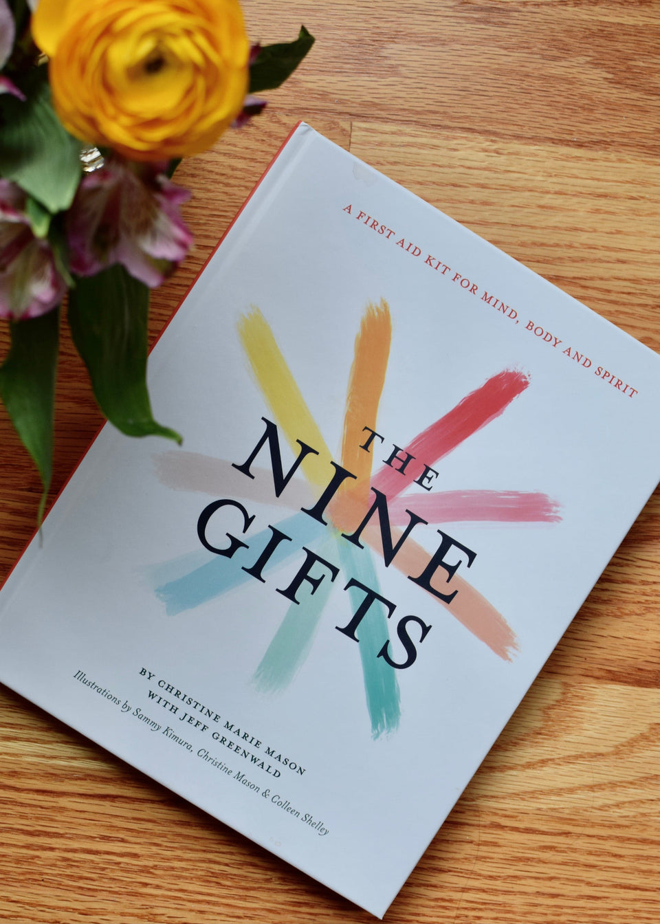 The Nine Gifts First Aid for Mind, Body and Spirit
